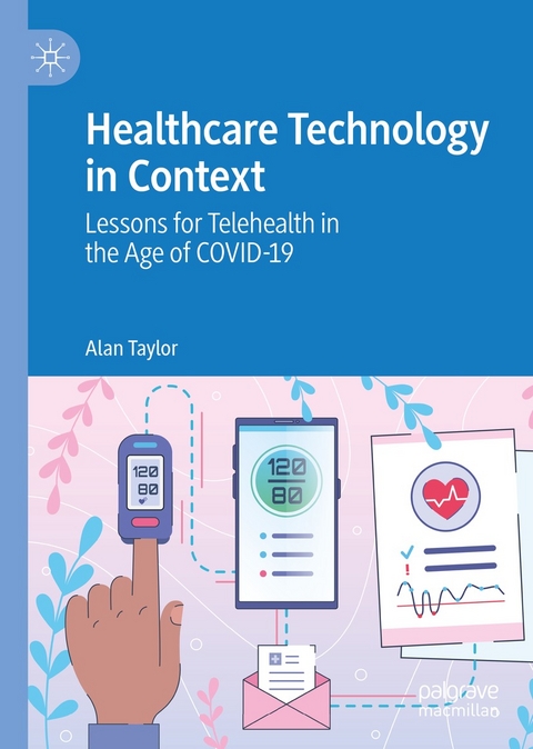 Healthcare Technology in Context - Alan Taylor