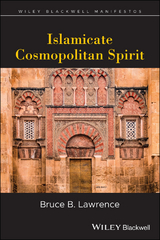 Islamicate Cosmopolitan Spirit - Bruce B. Lawrence