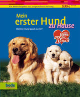 Mein erster Hund zu Hause - Kieselbach, Dominik