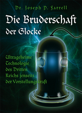 Die Bruderschaft der Glocke - Joseph Farrell