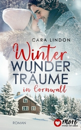 Winterwunderträume in Cornwall - Cara Lindon