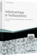 Arbeitsverträge in Textbausteinen - Göbbels, Friederike