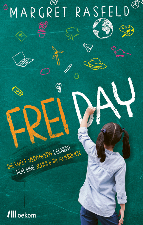 FREI DAY - Margret Rasfeld