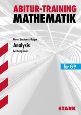 Abitur-Training Mathematik / Analysis für G9 - Horst Lautenschlager