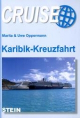 Karibik-Kreuzfahrt - Marita Oppermann, Uwe Oppermann