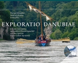 Exploratio Danubiae - Josef Löffl, Heinrich Konen, Florian Himmler