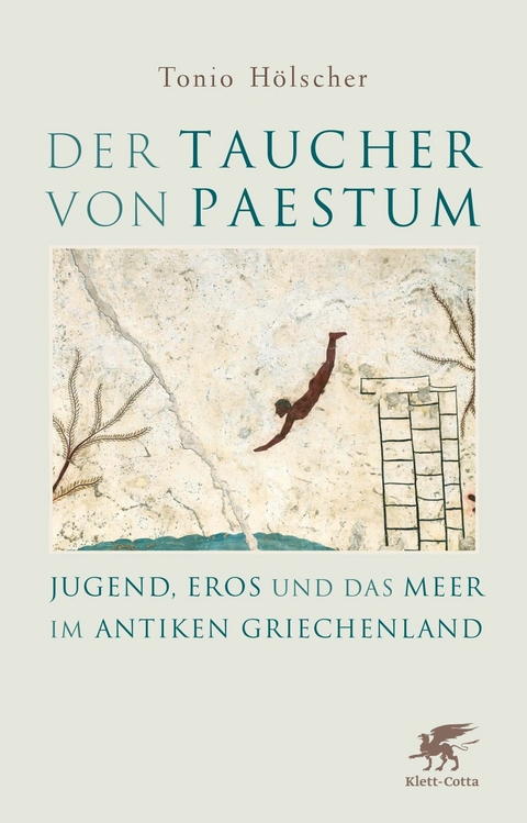 Der Taucher von Paestum -  Tonio Hölscher