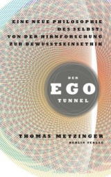 Der Ego-Tunnel - Thomas Metzinger