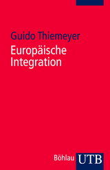 Europäische Integration - Guido Thiemeyer