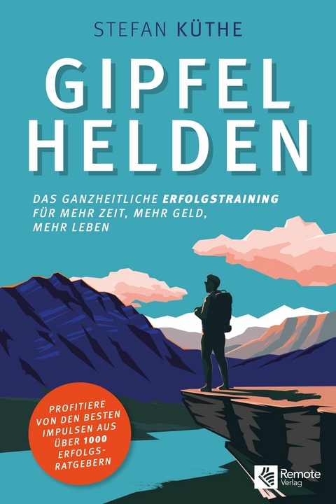 Gipfelhelden - Stefan Küthe