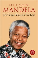 Der lange Weg zur Freiheit -  Nelson Mandela