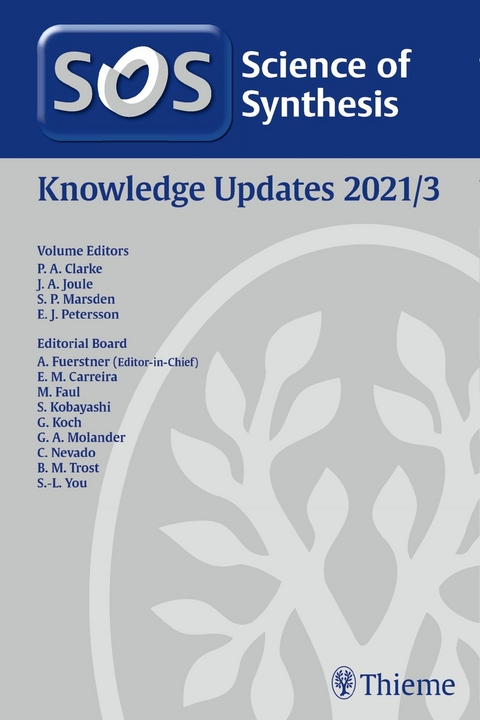 Science of Synthesis: Knowledge Updates 2021/3 - 