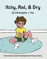 Itchy, Red, & Dry - Christopher J Yao