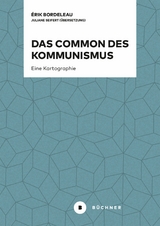 Das Common des Kommunismus - Érik Bordeleau