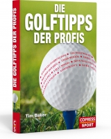 Die Golftipps der Profis - 