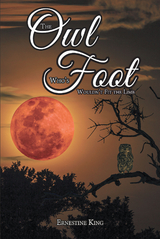 The Owl Who's Foot Wouldn't Fit the Limb - Ernestine King