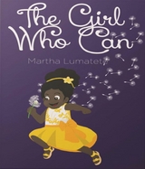 Girl Who Can -  Miss Martha Lumatete