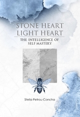 Stone Heart, Light Heart - Stella Petrou-Concha