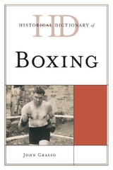 Historical Dictionary of Boxing -  John Grasso