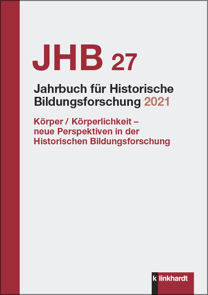 Jahrbuch für Historische Bildungsforschung Band 27 (2021) - 