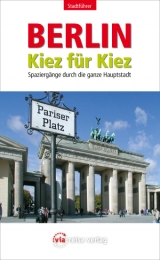 Berlin – Kiez für Kiez - Brodauf, Julia