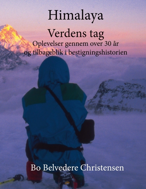 Himalaya Verdens Tag -  Bo Belvedere Christensen