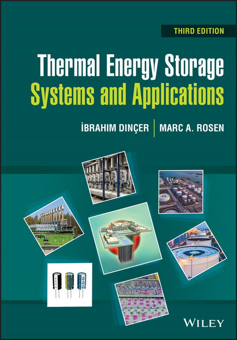 Thermal Energy Storage - Ibrahim Dinçer, Marc A. Rosen