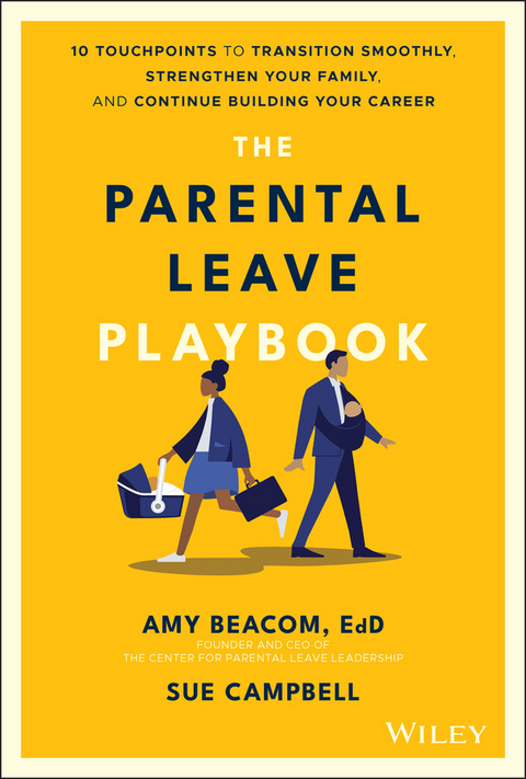 Parental Leave Playbook -  Amy Beacom,  Sue Campbell