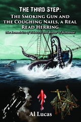 Third Step - The Smoking Gun and the Coughing Nails, a Real Read Herring -  Al Lucas