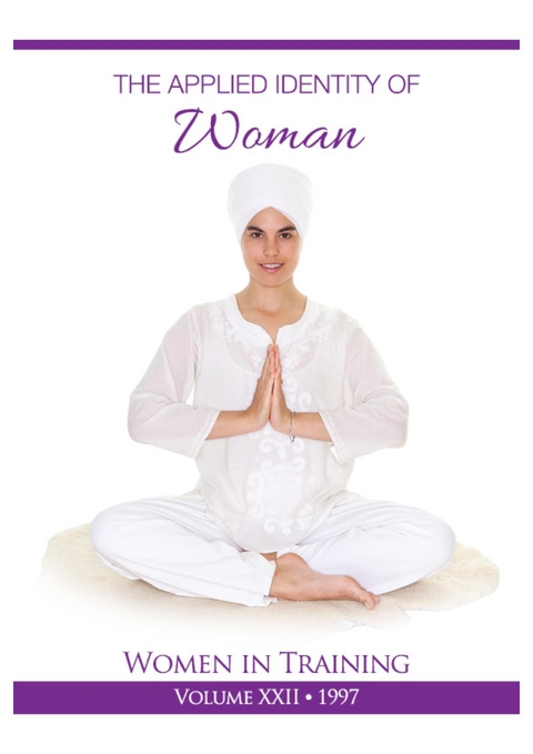 The Applied Identity of Woman - PhD Yogi Bhajan