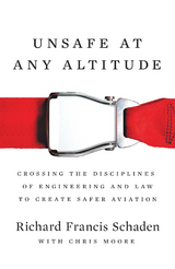 Unsafe at Any Altitude - Richard Francis Schaden