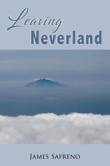 LEAVING NEVERLAND -  James Safreno