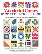 Wonderful Curves Sampler Quilt Block Book -  Jenny Pedigo,  Helen Robinson,  Sherilyn Mortensen