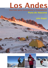 LOS ANDES – UNA GUIA PARA ESCALADORES Y ESQUIADORES - John Biggar