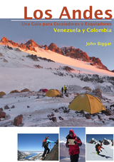 LOS ANDES – UNA GUIA PARA ESCALADORES Y ESQUIADORES - John Biggar