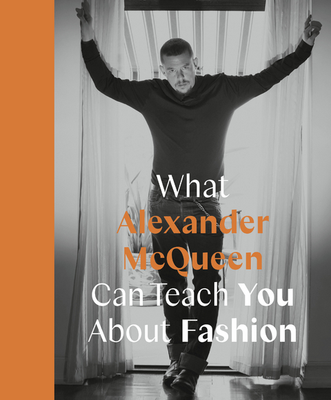 What Alexander McQueen Can Teach You About Fashion -  Ana Finel Honigman