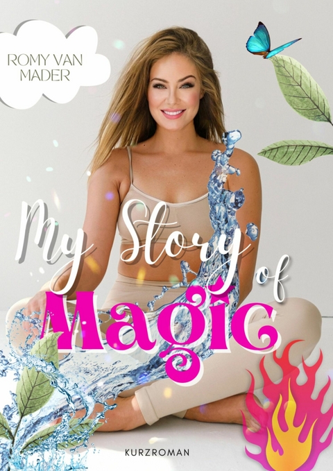 MY STORY OF MAGIC (Deutsche Version) - Romy van Mader