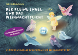 Der kleine Engel und das Weihnachtslicht - Elke Bräunling