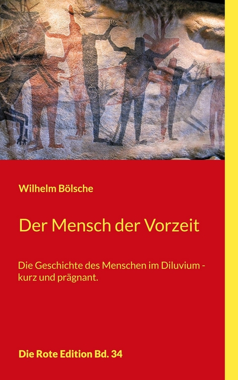 Der Mensch der Vorzeit -  Wilhelm Bölsche