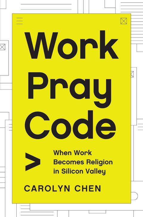 Work Pray Code - Carolyn Chen