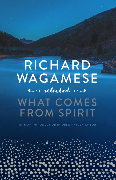 Richard Wagamese Selected - Richard Wagamese