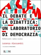 Il Debate e la didattica: un laboratorio di democrazia - Lorenza Alessandri