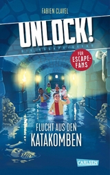 Unlock! 1: Flucht aus den Katakomben -  Fabien Clavel