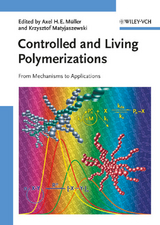 Controlled and Living Polymerizations - 