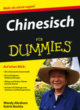 Chinesisch für Dummies - Wendy Abraham, Katrin Buchta