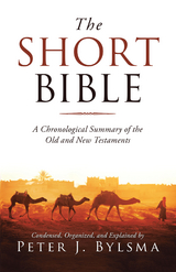 The Short Bible - Peter J. Bylsma