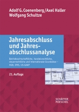 Jahresabschluss und Jahresabschlussanalyse - Adolf G. Coenenberg, Axel Haller, Wolfgang Schultze