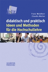 didaktisch und praktisch - Franz Waldherr, Claudia Walter