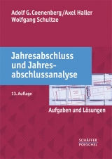 Jahresabschluss und Jahresabschlussanalyse - Coenenberg, Adolf G.; Haller, Axel; Schultze, Wolfgang