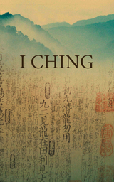 I Ching -  Anonymous